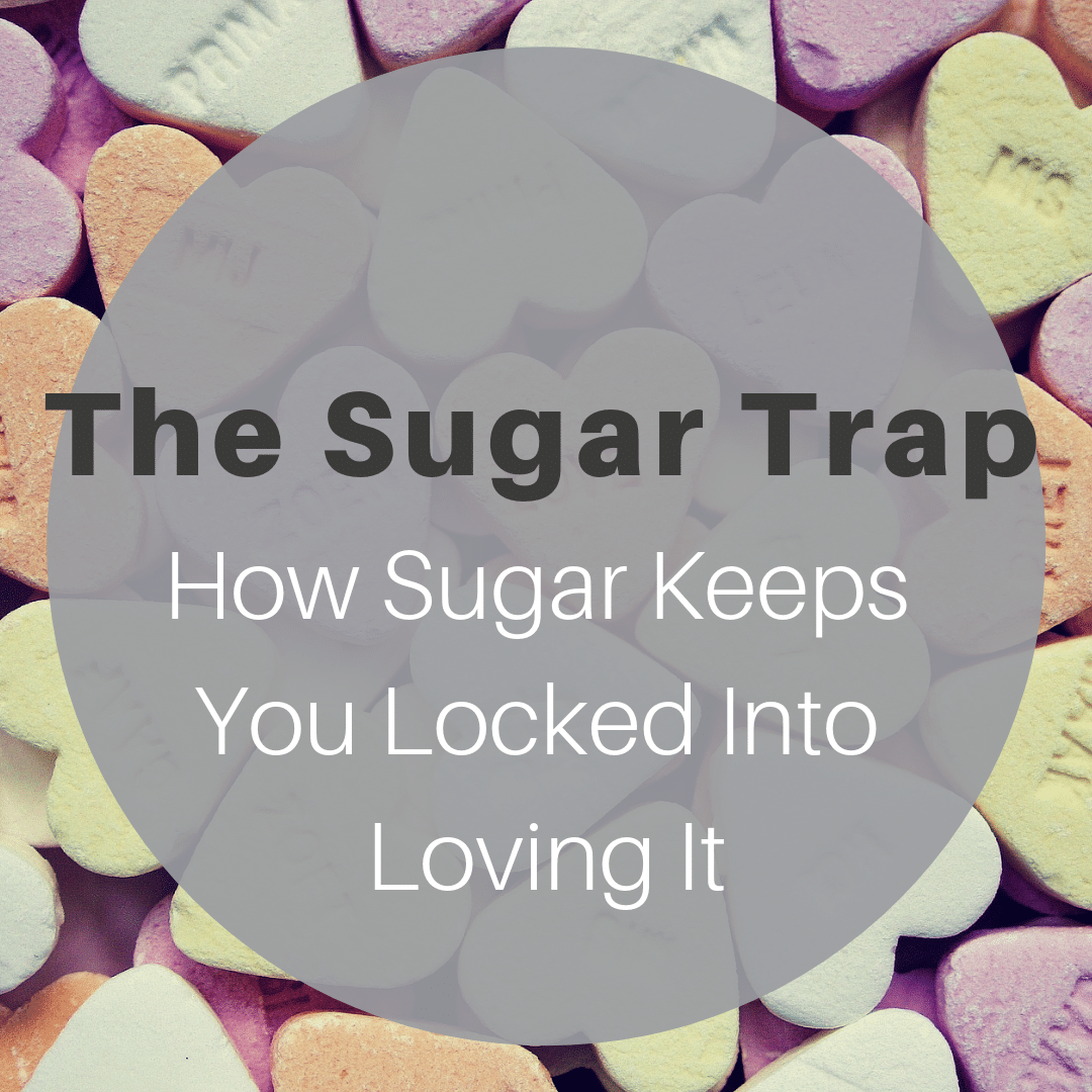 The sugar trap addiction